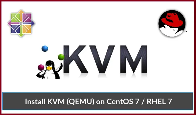 install-kvm-qemu-on-centos-7-rhel-7-itzgeek